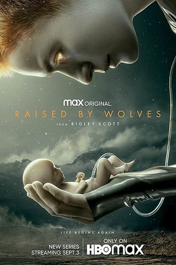 دانلود سریال Raised by Wolves 2020