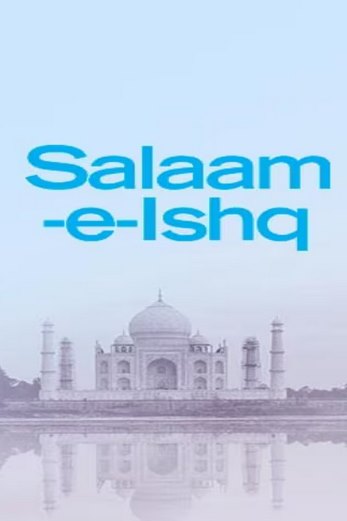 دانلود فیلم Salaam-E-Ishq 2007 زیرنویس چسبیده