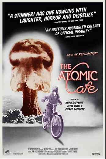 دانلود فیلم The Atomic Cafe 1982