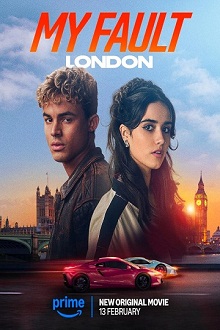 دانلود فیلم My Fault: London 2025 با زیرنویس فارسی چسبیده